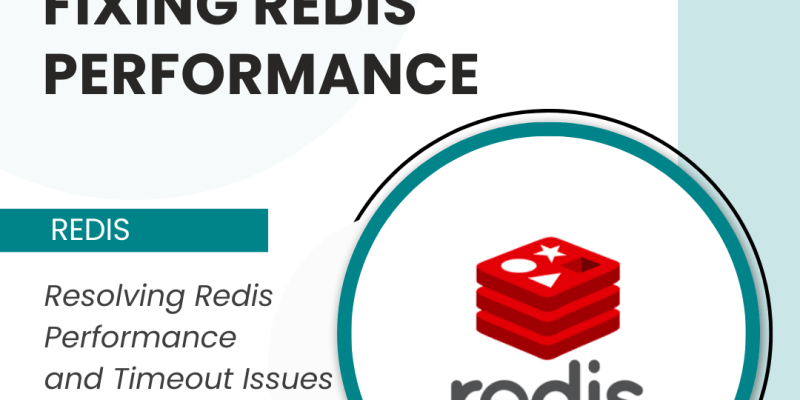 Fix Redis Performance Issues